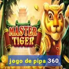 jogo de pipa 360